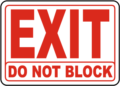 Exit Do Not Block Sign
