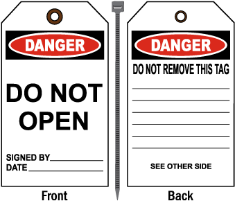 Danger Do Not Open Tag
