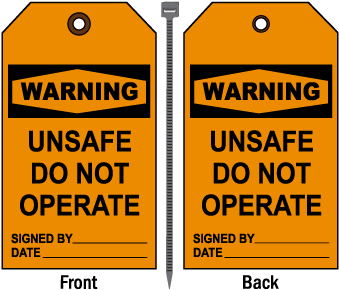 Warning Unsafe Do Not Operate Tag