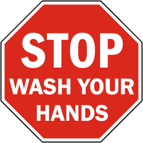 Stop Wash Your Hands Sign