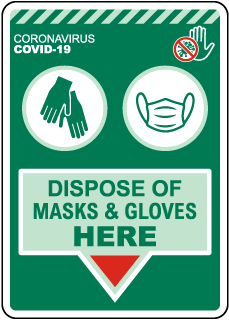 Dispose of Masks & Gloves Here Sign