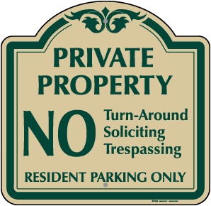 No Turn-Around Soliciting Or Trespassing Sign