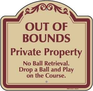 Out Of Bounds Private Property Sign