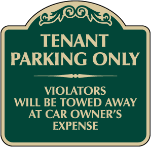 Tenant Parking Only Tow Away Sign
