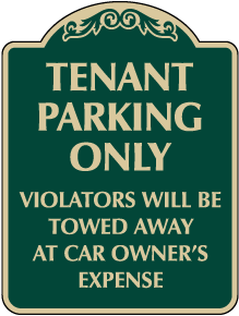 Tenant Parking Only Tow Away Sign