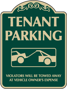 Tenant Parking Only Tow Away Sign