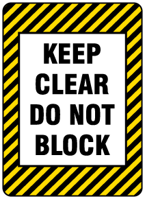 Keep Clear Do Not Block Floor Label