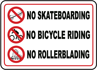 No Skateboarding No Rollerblading Sign