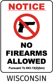 Wisconsin No Firearms Sign