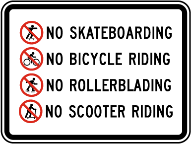 No Skateboarding Rollerblading Sign