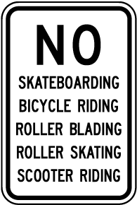 No Skateboarding Roller Blading Sign