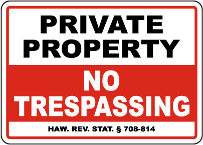 Hawaii Private Property No Trespassing Sign