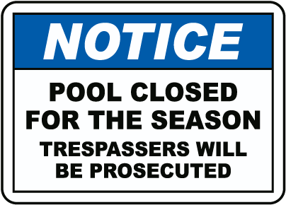 Pool Closed For The Season Sign