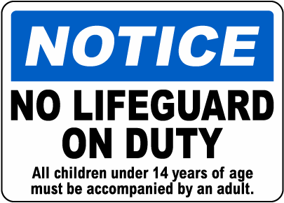 Notice No Lifeguard On Duty Sign