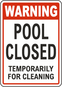 Warning Pool Closed Sign