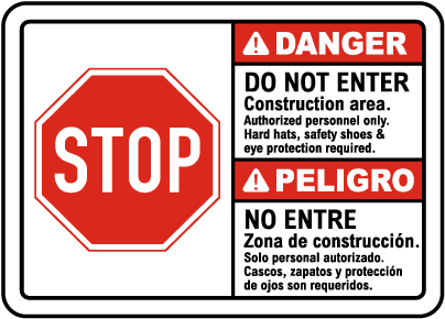 Bilingual Construction Area Do Not Enter Sign
