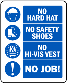 No Hard Hat No Job Sign