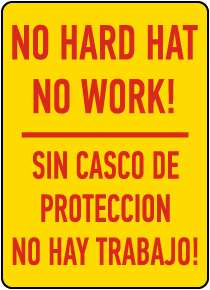 Bilingual No Hard Hat No Work Sign