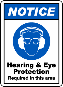 Hearing & Eye Protection Sign