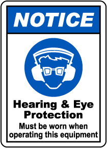 Hearing & Eye Protection Sign