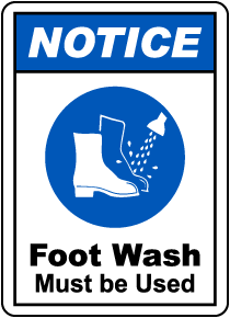Notice Foot Wash Must Be Used Sign