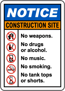 Notice Construction Site Rules Sign