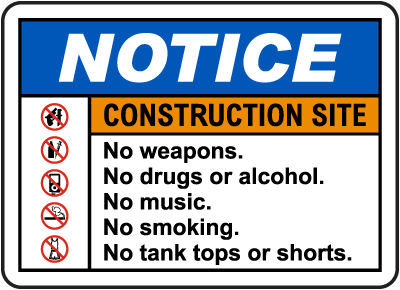Notice Construction Site Rules Sign