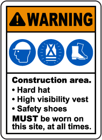 Construction Area PPE Sign