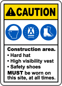Construction Area PPE Sign