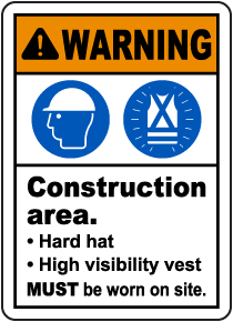 Construction Area PPE Sign
