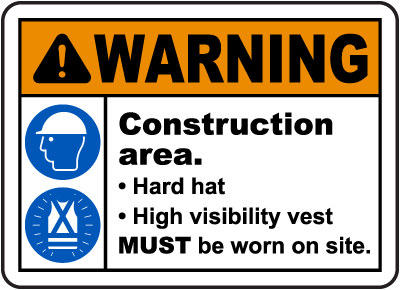 Construction Area PPE Sign