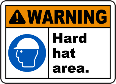 Warning Hard Hat Area Sign