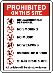 Prohibited on This Site Sign