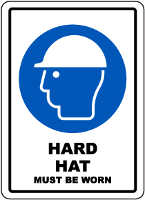 Hard Hat Must Be Worn Sign