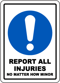 Report All Injuries Sign