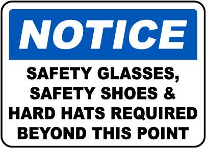 Notice PPE Required Beyond This Sign