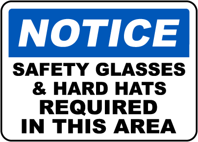Safety Glasses Hard Hats Required Sign
