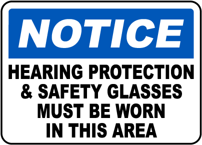 Hearing Protection & Safety Glasses Sign
