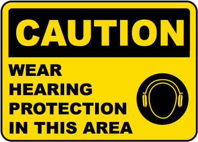 Wear Hearing Protection Sign