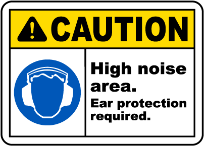 Ear Protection Required Sign