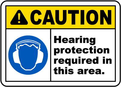 Hearing Protection Required Sign