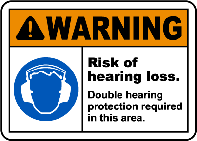 Double Hearing Protection Sign