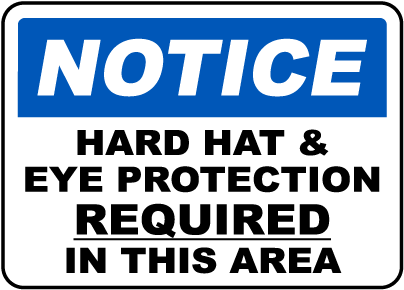 Eye Protection & Hard Hat Sign