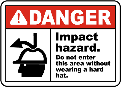 Do Not Enter Without Hard Hat Sign