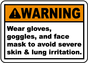 Avoid Severe Skin & Lung Irritation Label