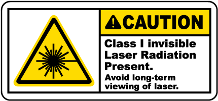 Class 1 Invisible Radiation Label