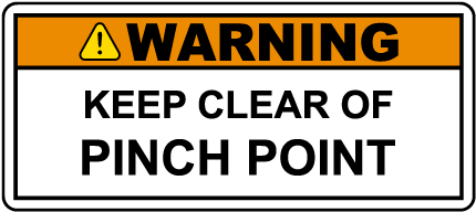 Keep Clear of Pinch Point Label