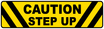 Caution Step Up Floor Sign