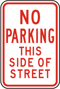 No Parking This Side of Street Sign