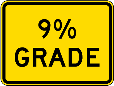 9% Grade Sign